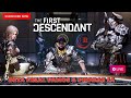 The First Descendant Beta Fina La Probamos
