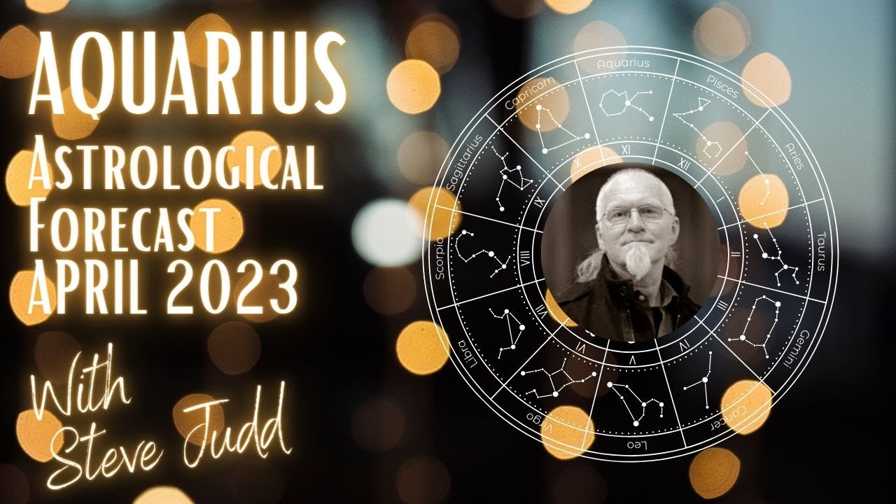 Aquarius Horoscope April 2023 YouTube