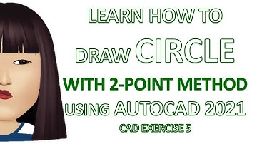 Learn How to Draw Circle in AutoCAD 2021 with 2P Method | Drafting Teacher