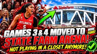 Atlanta Dream WILL PLAY Games 3 and 4 in State Farm Arena AFTER RESCHEDULING!