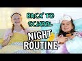 BACK TO SCHOOL Night Time Routine ✏️🍎