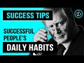 8 Daily Habits Of Successful People - The daily routine you can start Today
