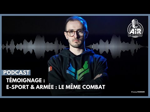 Témoignage : E-sport & Armée, le même combat