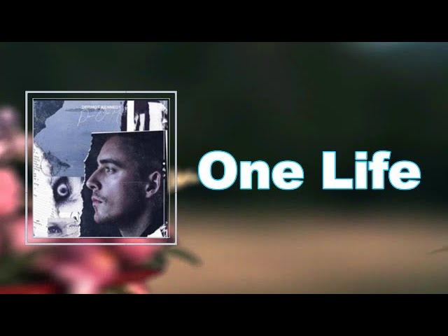 Dermot Kennedy - One Life (Lyrics)