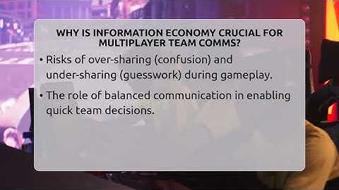 Why Is Information Economy Crucial For Multiplayer Team Comms? - Video Gamers Vault