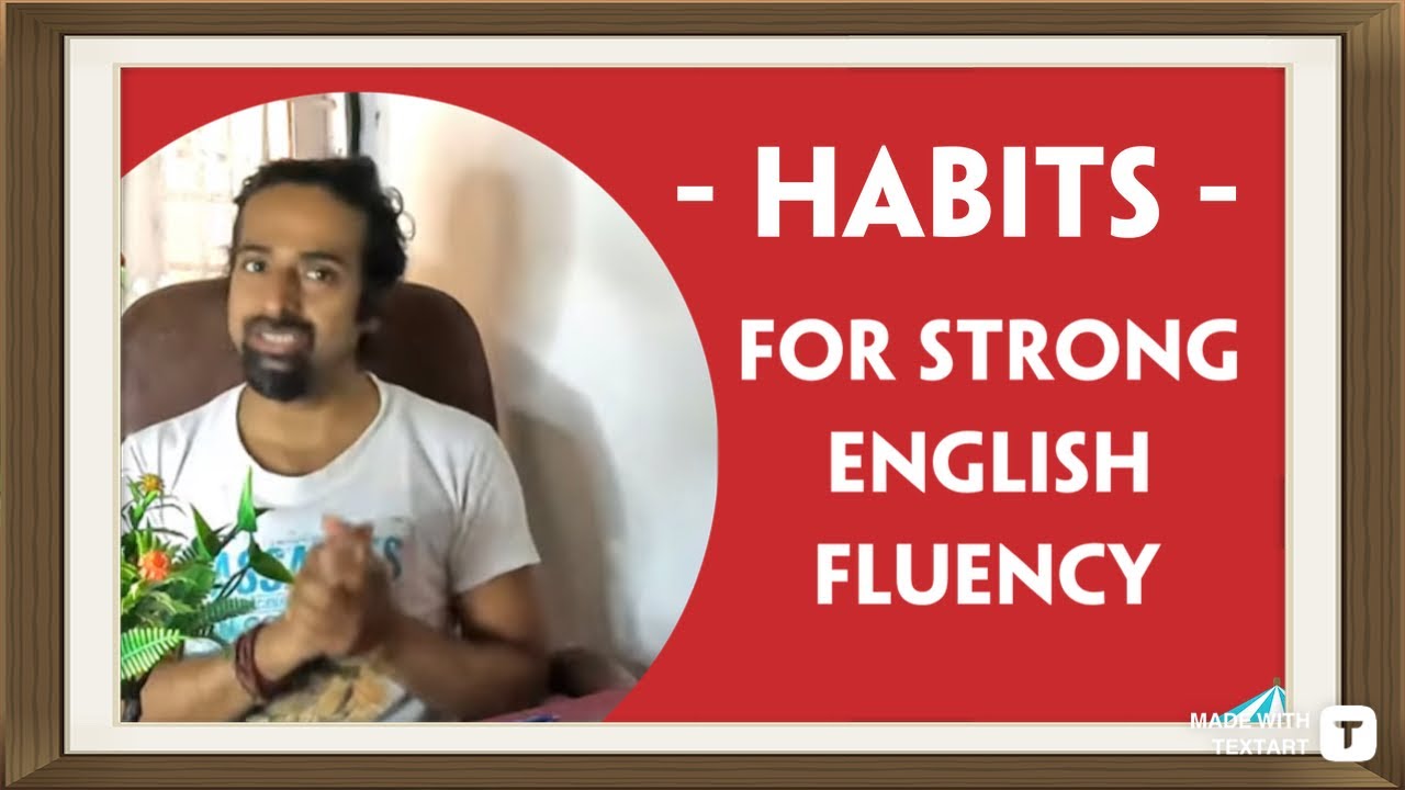 TRY THESE HABITS TO IMPROVE YOUR ENGLISH | Rupam Sil - YouTube