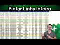 Como Pintar Linha Inteira na Planilha Excel Automaticamente | 3 Exemplos