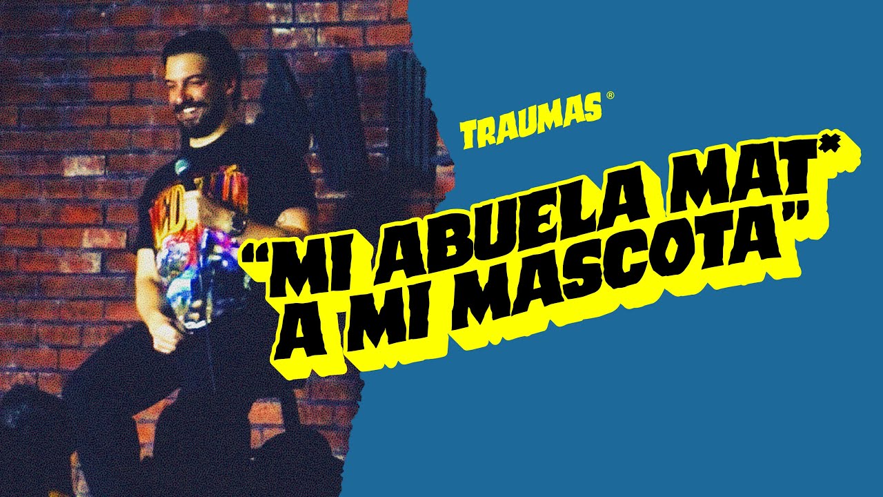 TRAUMAS 22 - "Mi ABUELA MAT* a mi MASCOTA"