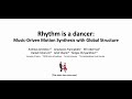 Rhythm is a Dancer: Music-Driven Motion Synthesis with Global Structure