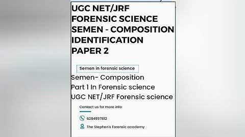 Semen- Composition, Role in forensic science UGC NET/JRF Forensic science June 2024 part 1 #ugcnet