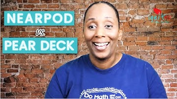 Nearpod vs. Pear Deck: Which is better for Distance Learning?