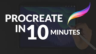 Intro to Procreate - The Basics for Beginners in 10 Minutes