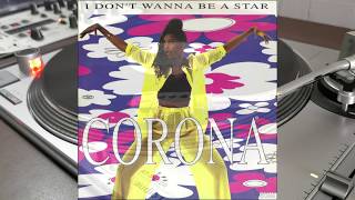 Corona - I Dont wanna be a Star (Lee Marrow & The Magnificent 70s Mix) 1995