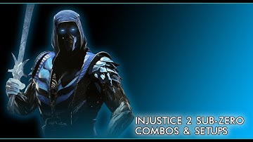 Injustice 2 | Sub-Zero Combos & Setups (NO GEAR)