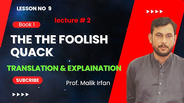 First Year English Book 1 Chapter #9 | The Foolish Quack | Lecture #2 Translation and Explanation