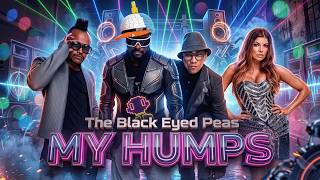 The Black Eyed Peas - My Humps (DJ XAN Remix) 🔥 Bass Boosted | Club Hit 2026