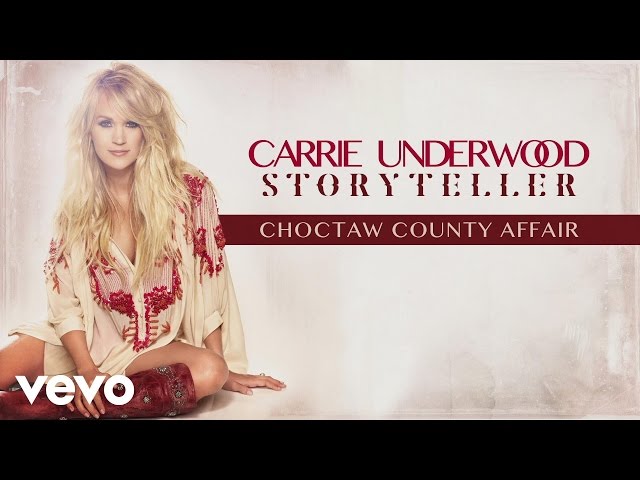 Carrie Underwood - Choctaw County Affair