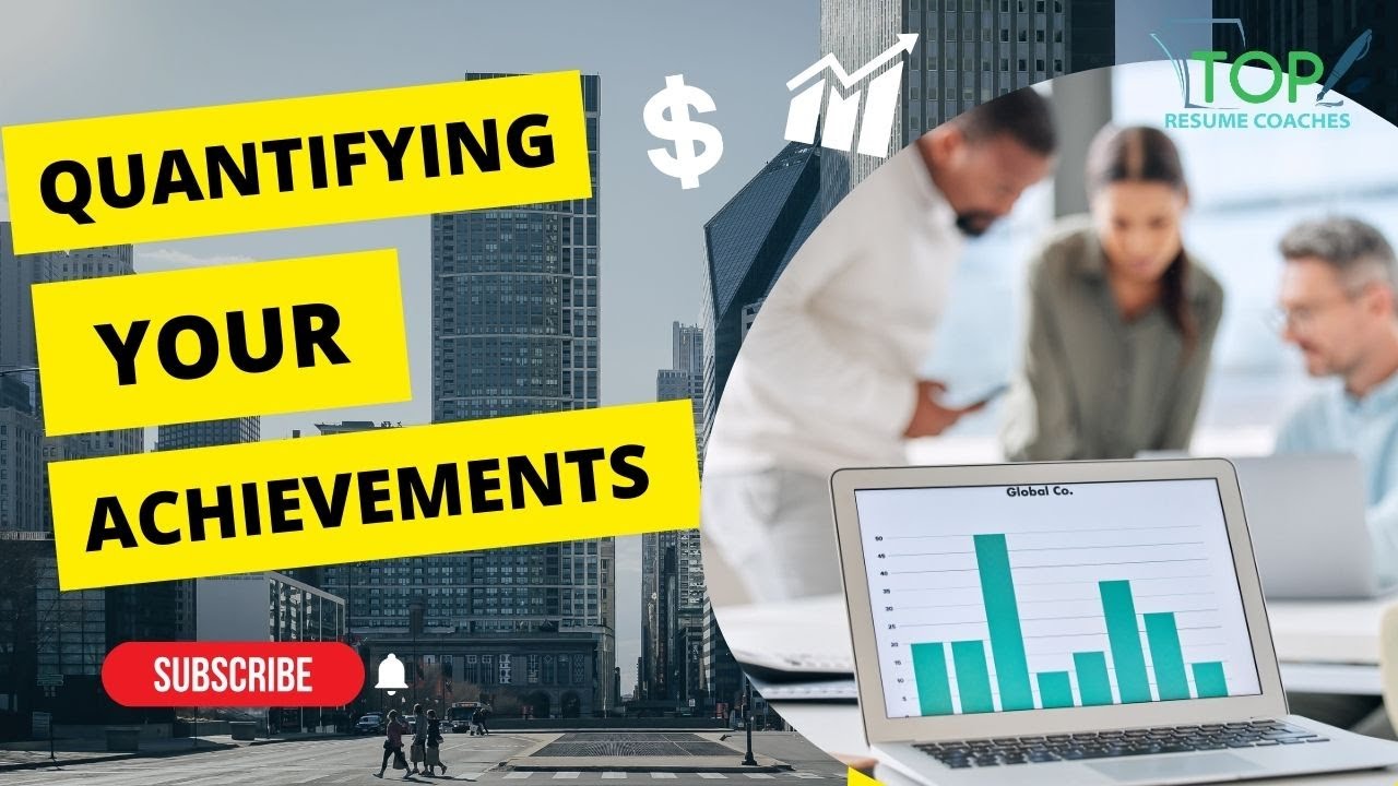 Resume & Career Tips - Quantifying Achievements