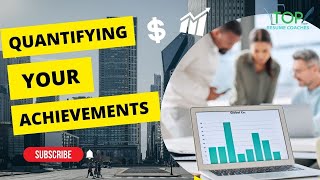 Resume & Career Tips - Quantifying Achievements