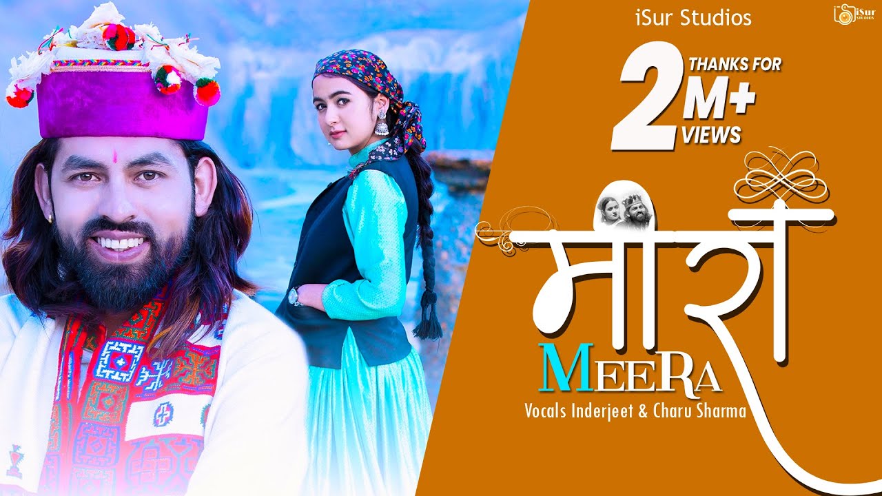Latest Pahari Song 2019  Meera  Inderjeet  Charu Sharma  Official Video  Surender Negi  iSur