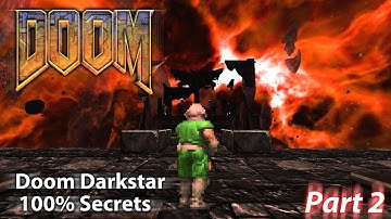 Doom EVP (GZDoom mod) - Doom II Hell on Earth - Doom Darkstar [100% Secrets] Part 2