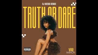 DJ Neeno - Truth Or Dare (Remix)
