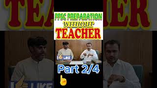 Part 2 PPSC Preparation Tips Without Teacher | Self Study Guide #shortsfeed #youtubeshorts #ppsc