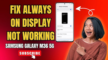 How to Fix Always On Display Not Working on Samsung Galaxy M36 5G - Easy Guide 2025!