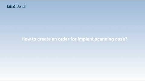How to scan implant case with BLZ Dental intraoral scanner?