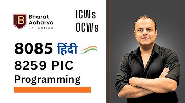 8085 Hindi | 8259 Commands and Programming | ICWs OCWs of 8259 PIC | Bharat Acharya Education