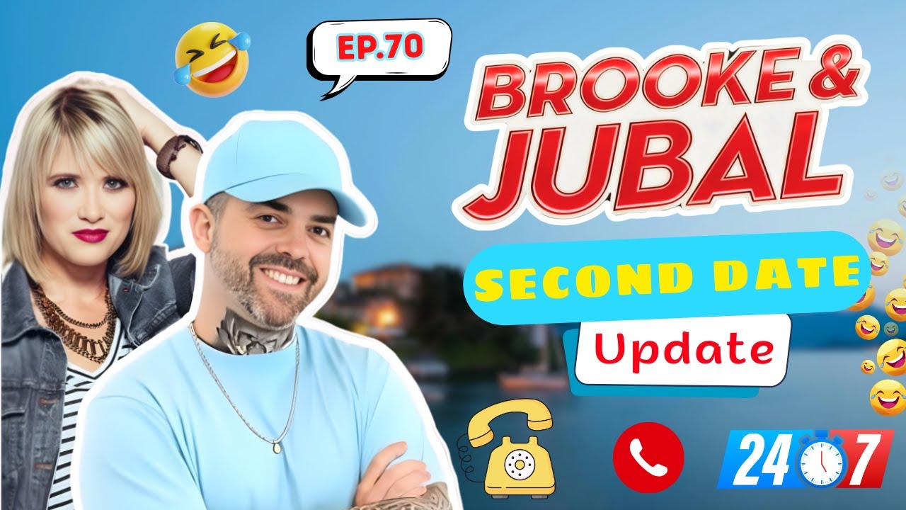 Brooke And Jubal Second Date Update | EP.70 | The Moments That Ruined Everything