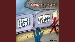 Mind The Gap