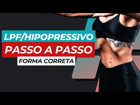 SUA BARRIGA NEGATIVA - COMO FAZER  LPF/ ABDOMINAL HIPOPRESSIVO CORRETAMENTE - AULA 1