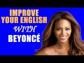 IMPROVE YOUR ENGLISH WITH BEYONCÉ (English Speech With Big Subtitles)