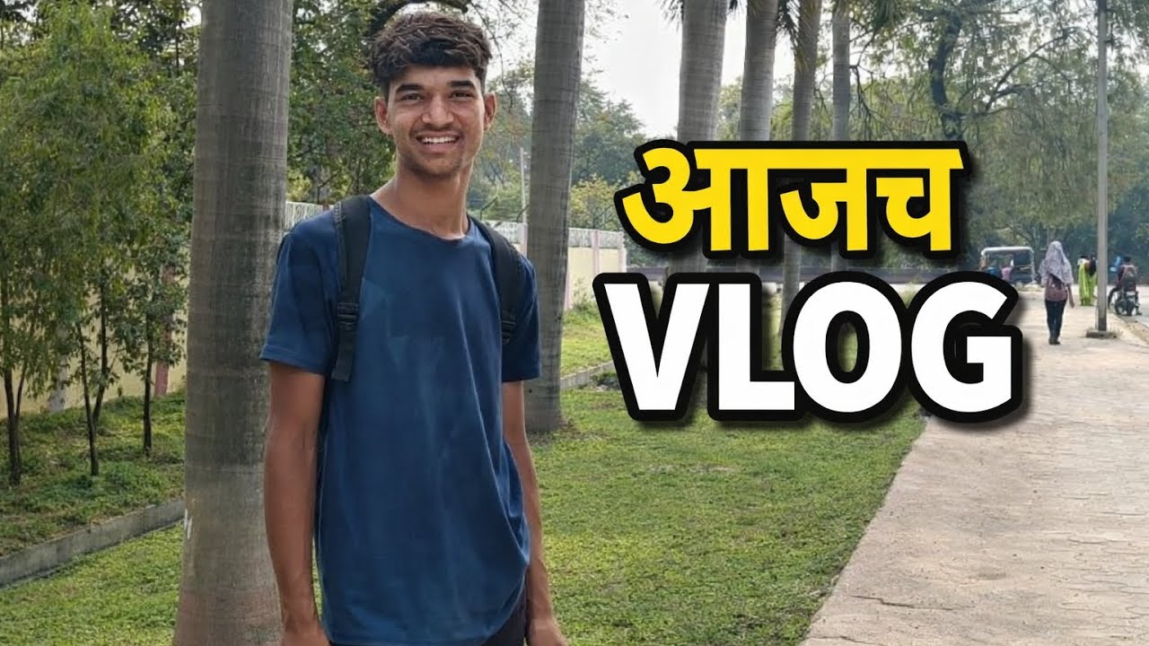 Aajcha Vlog