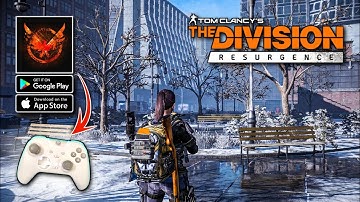 The Division Resurgence GAMEPLAY! - (Controller Support) High Graphics Android IOS (Part 2) 