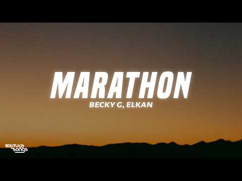 Becky G, elkan - MARATHON (Lyrics)