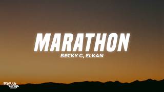 Becky G, elkan - MARATHON (Lyrics)