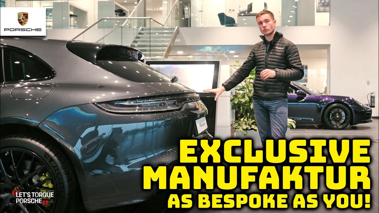 Porsche Exclusive Manufaktur: Bespoke / Customised / Unique: Let's Torque Porsche