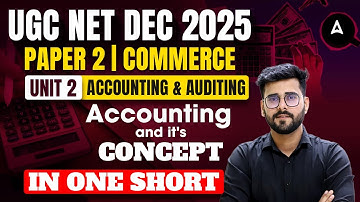 UGC NET Commerce Unit 2 | UGC NET Commerce Business Accounting & Auditing Accounting  Deepesh Sir