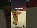 I hate Creepers