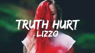 Lizzo - Truth Hurts (Lyrics) 2019