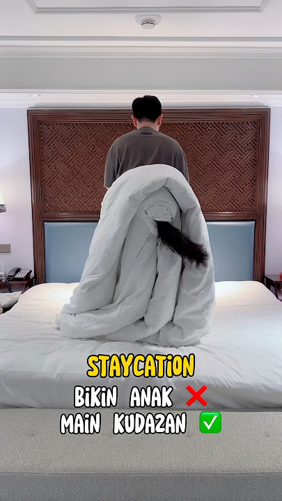 STAYCATION MAIN KUDA2AN DIRANJANG