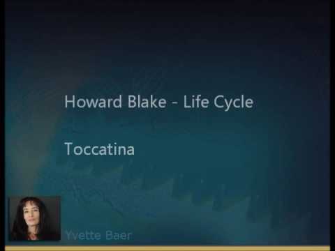 Yvette Baer - Howard Blake 'Life Cycle' - Toccatina