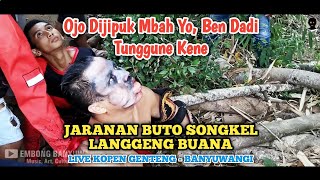 TERBARU | JARANAN BUTO SONGKEL MEJO LANGGENG BUANA | KOPEN GENTENG - BANYUWANGI