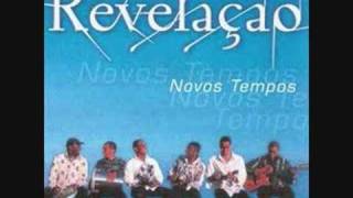 Video thumbnail of "Revelação - Novos Tempos"