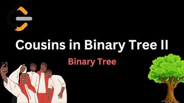 Cousins in Binary Tree II | Binary Tree | Leetcode #2641