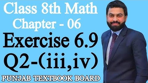Class 8th Math Unit 6-Exercise 6.9 Question 2 (iii,iv)-8 Class Math Exercise 6.9 Question 2 (iii,iv)