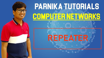 L 13: REPEATER | INTRODUCTION ON NETWORK DEVICES