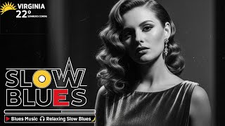 Blues   Slow Whiskey Rhythms For A Fading Hope  Slow Blues